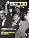 Chicago Exposed: Defining Moments From the Chicago Sun-Times Photo Archive Chicago Exposed: Defining Moments From the Chicago Sun-Times Photo Archive