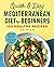 Quick & Easy Mediterranean Diet for Beginners by Lindsey Pine MS RDN CLT