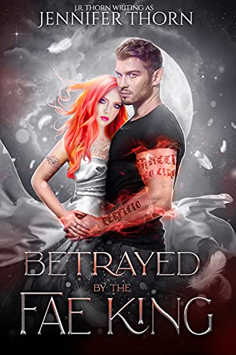 Betrayed by the Fae King (Sins of the Fae King, #2)