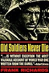 Old Soldiers Neve...