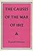 The Causes of the War of 1812