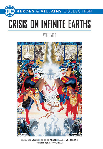 Crisis on Infinite Earths, Volume 1 (DC Heroes & Villains, #25)