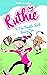 Ruthie & The Trouble with Being Ten by M.M.   Crumley