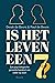 Is het leven een 7? by Derek de Beurs