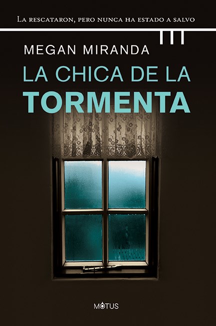 Portada de La chica de la tormenta, de Megan Miranda