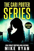 The Cari Porter Series Books 1-3