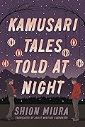 Kamusari Tales Told at Night