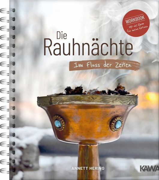 Die Rauhnächte - Im Fluss der Zeiten (Hardcover)
