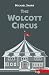 The Wolcott Circus