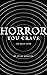 Horror You Crave by Julio Miranda