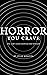 Horror You Crave: One Ear's...