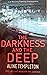 The Darkness & the Deep (DI Marjory Fleming #2)