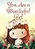 You Are a Wonderful Girl: I...