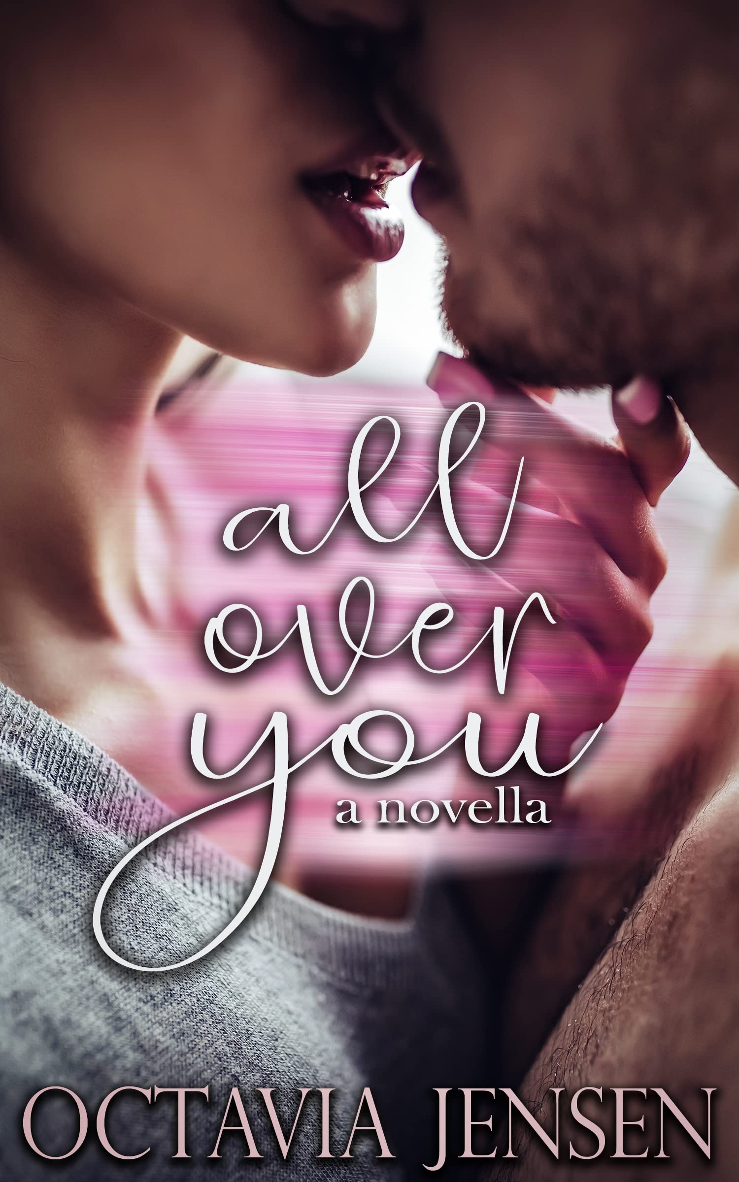 All Over You (Kindle Edition)