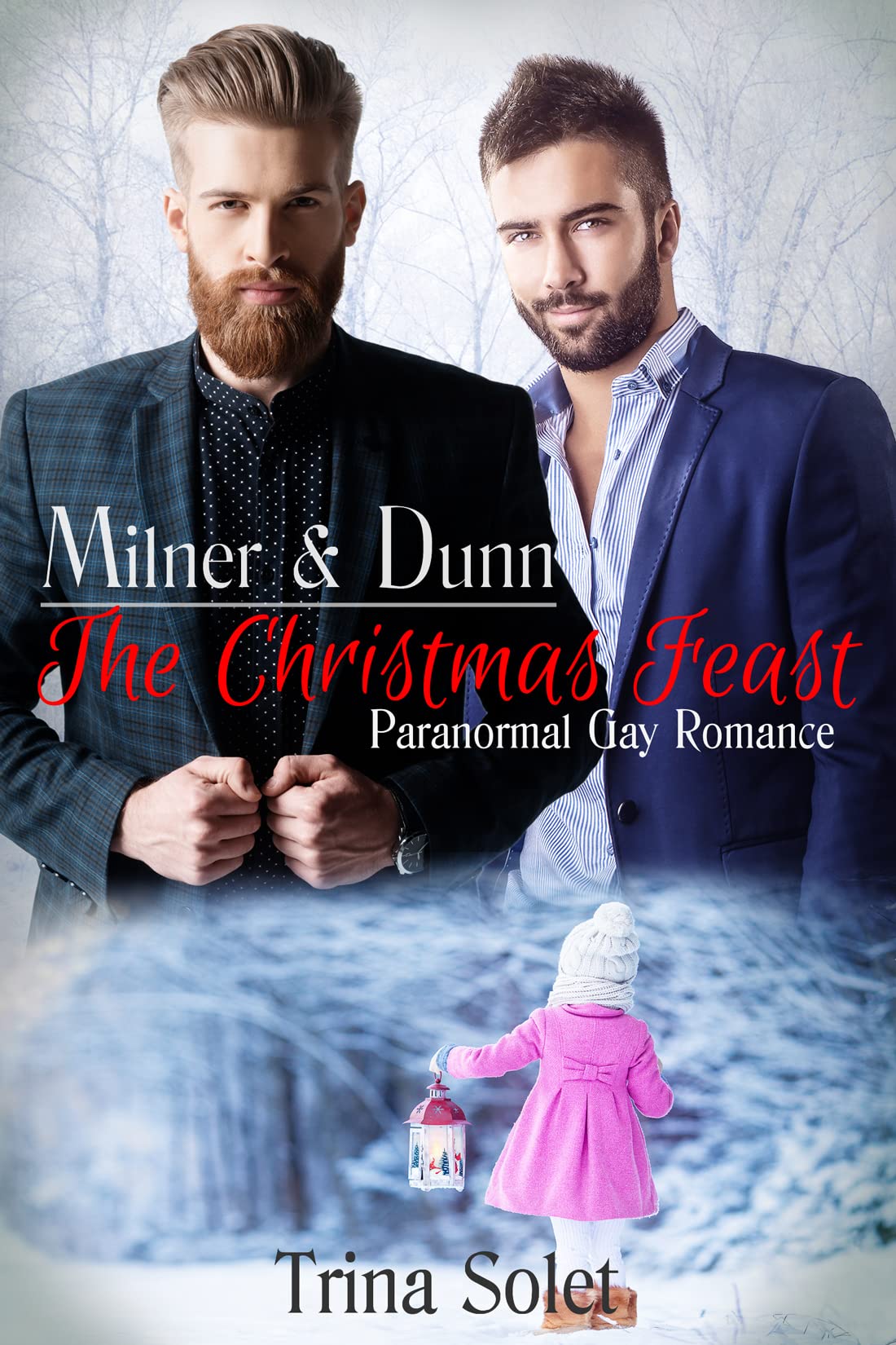 The Christmas Feast (Milner & Dunn, #1)