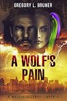 A Wolf's Pain