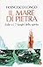Il mare di pietra. Eolie o i 7 luoghi dello spirito by Francesco Longo