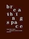 Breathing Space: ...