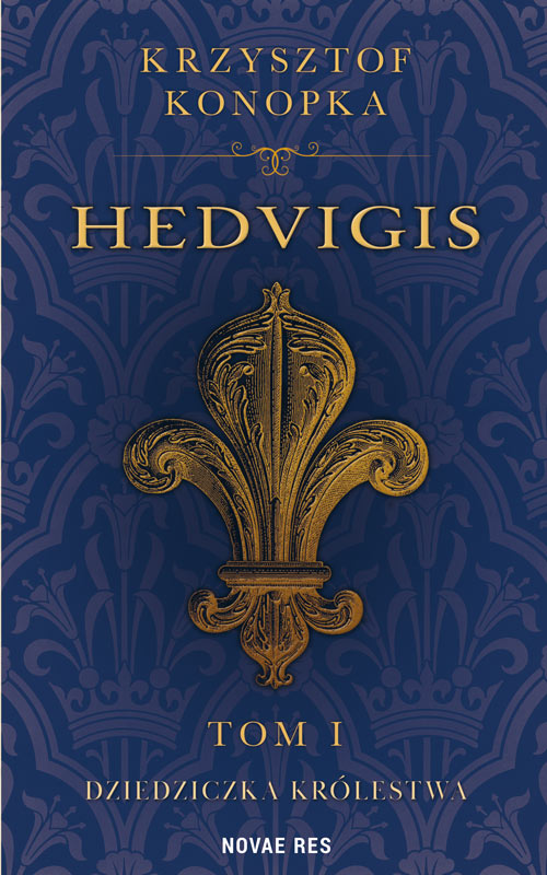 Dziedziczka królestwa (Hedvigis, #1)
