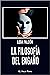 La Filosofía del Engaño by Lidia Falcón