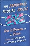 The Pandemic Midlife Crisis: Gen X Women on the Brink