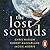 The Lost Sounds