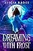 Dreaming With Frost (Crystal Frost)