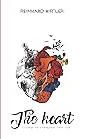 The Heart: 21 Day...