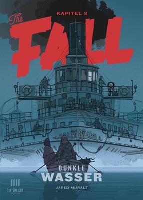 The Fall #8: Dunkle Wasser