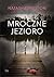 Mroczne jezioro