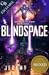 Blindspace (The Common, #2)