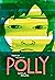 Polly by Fabrice Melquiot