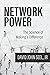 Network Power by David John Seel Jr.