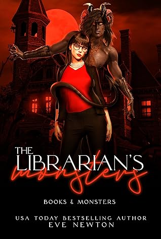 The Librarian's Monsters (Books & Monsters #1)