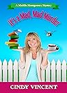 It's a Mad, Mad Murder by Cindy Vincent