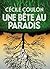 Une bête au paradis [ A Beast in Paradise ]