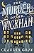 The Murder of Mr. Wickham (...