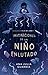 Imaginaciones de un niño enlutado (Hijo de Jano #1)