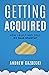 Getting Acquired: How I Bui...