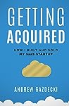 Getting Acquired by Andrew  Gazdecki