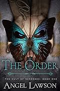 The Order (The Cult of Serendee, #1) 