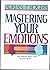 Mastering Your Emotions