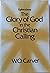Ephesians: The glory of God in the Christian calling