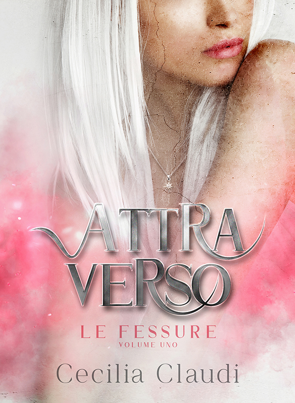 Attraverso le fessure Vol. 1 (Attraverso le fessure #1)
