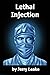 Lethal Injection