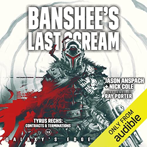 Banshee's Last Scream (Tyrus Rechs: Contracts & Terminations, #0.5)