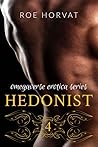 Hedonist: Book 4