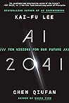 AI 2041: Ten Visi...