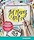 Get Messy Art: The No-Rules, No-Judgment, No-Pressure Approach to Making Art - Create with Watercolor, Acrylics, Markers, Inks, and More