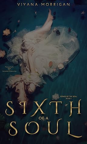 Sixth of a Soul (Bonds of the Soul, #1)